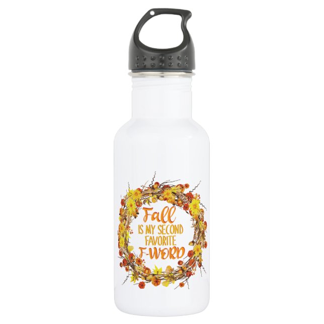 Fall is My Second Favourite F-Word Funny Autumn 532 Ml Water Bottle (Front)