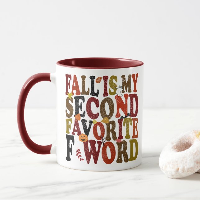 Fall Is My Second Favourite F Word Funny Autumn Mug (With Donut)