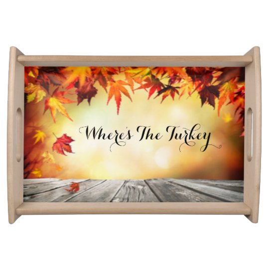 Fall Leaves Humourous Typography Serving Tray
