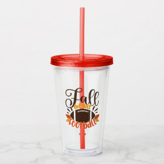 Fall Means Football Acrylic Tumbler