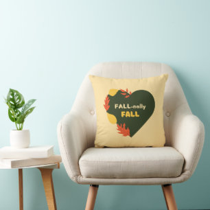 Fall-nally Fall text Autumn Leaves and Green Heart Throw Pillow