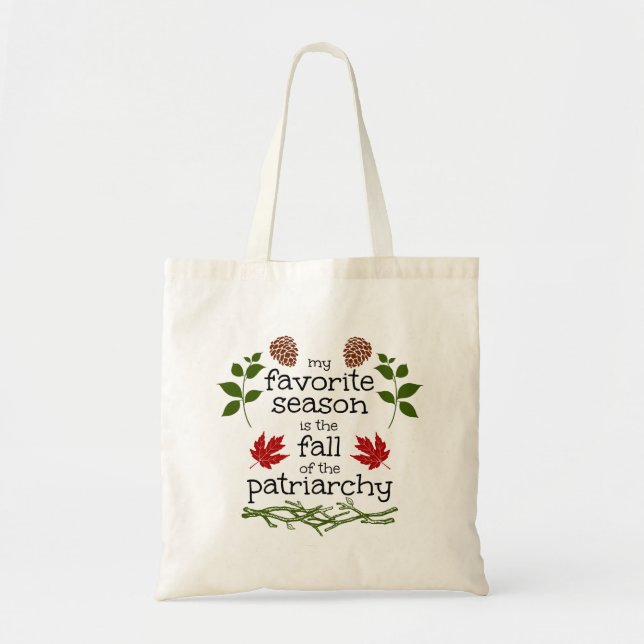 FALL of the patriarchy Tote Bag (Front)