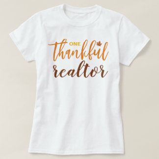 Fall One Thankful Realtor Thanksgiving T-Shirt