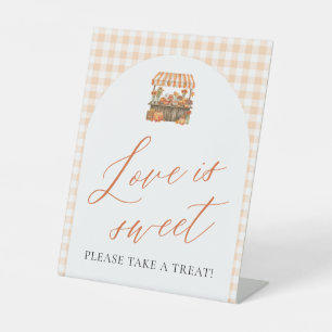 Fall Orange Fresh Off The Market Love is Sweet Pedestal Sign