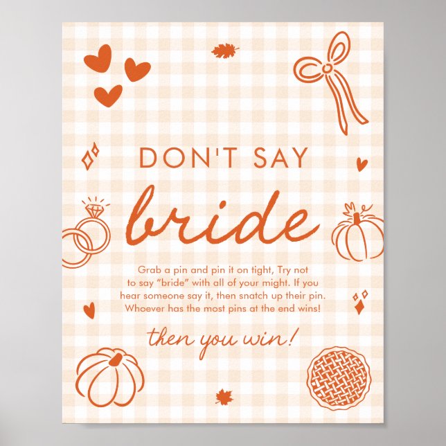 Fall Orange Gingham Hand Drawn Don't Say Bride Poster (Front)