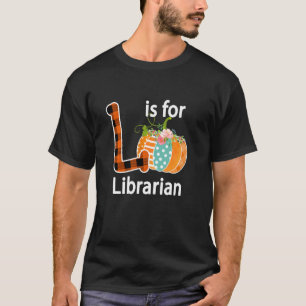 Fall Outfit For Women  L Is For Librarian Buffalo  T-Shirt