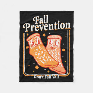 Fall Prevention Don't Fall Y'all Physical Therapy  Fleece Blanket
