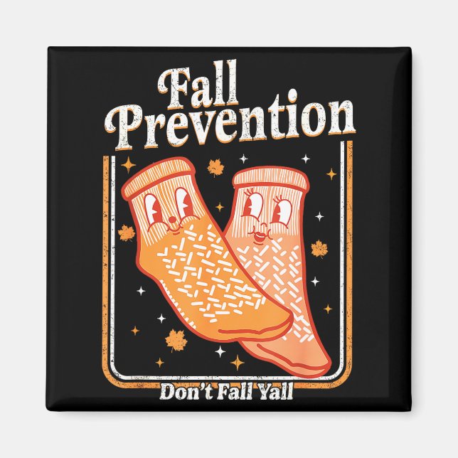 Fall Prevention Don't Fall Y'all Physical Therapy  Magnet (Front)