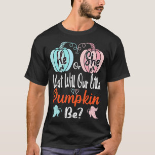 Fall Pumpkin Gender Reveal He Or She Baby T-Shirt