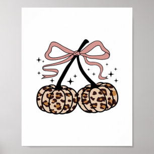 Fall Pumpkin, Pumpkin Cherries, Leopard Pumpkin, P Poster