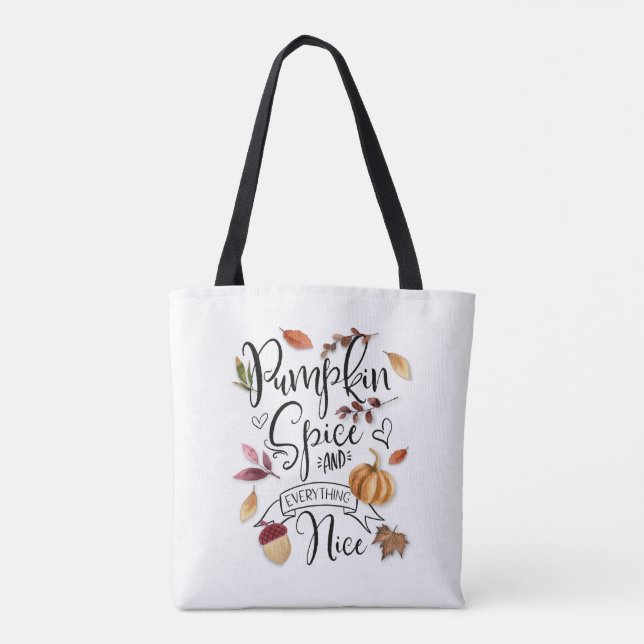 Fall Pumpkin Spice and Everything Nice Tote Bag (Back)