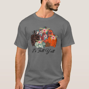 Fall Pumpkins Leopard It's Fall Y'all Leopard Pump T-Shirt