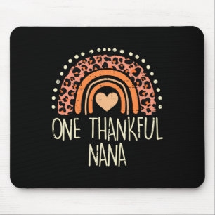 Fall Rainbow One Thankful Nana Thanksgiving Grandm Mouse Pad