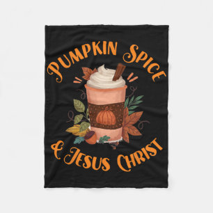 Fall Season Cute Pumpkin Spice And Jesus Christ th Fleece Blanket