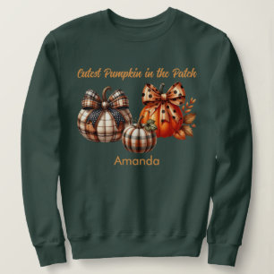 Fall Season Cutest Pumpkin in the Patch Sweatshirt