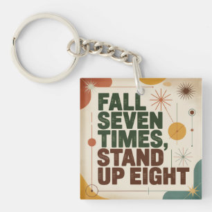 Fall Seven Times, Stand Up Eight Keychain