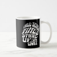 Fall Seven Times Stand Up Eight Motivational Minds