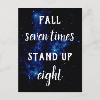 FALL SEVEN TIMES STAND UP EIGHT Resilience Quote Postcard