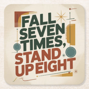 Fall Seven Times, Stand Up Eight Square Paper Coaster