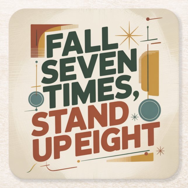 Fall Seven Times, Stand Up Eight Square Paper Coaster (Front)