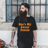Fall She's My Sweet Potato Thanksgiving Couple