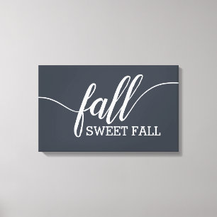 Fall Sweet Fall Script Canvas Print
