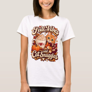 Fall Vibes and Cat Snuggles Cozy Autumn Cat T-Shirt