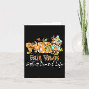 Fall Vibes And That Dental Life Tooth Pumpkin Fall Card