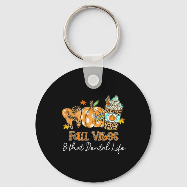 Fall Vibes And That Dental Life Tooth Pumpkin Fall Keychain (Front)