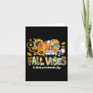 Fall Vibes And That Paramedic Life Pumpkin Leopard Card
