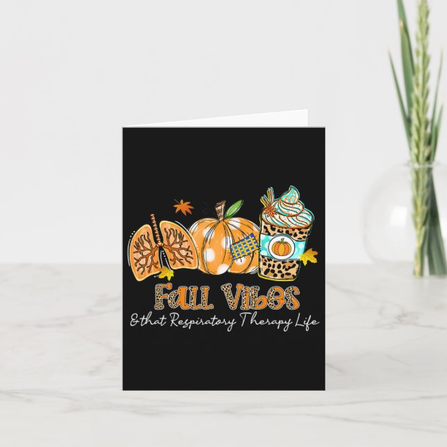 Fall Vibes And That Respiratory Therapy Life Lung  Card (Front)