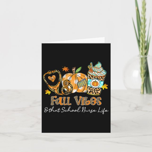 Fall Vibes And That School Nurse Life Stethoscope  Card (Front)