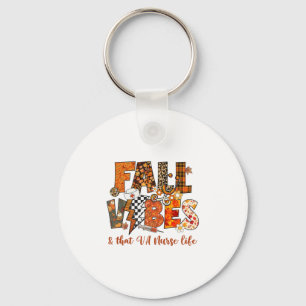 Fall Vibes And That Va Nurse Life Fall Autumn Than Keychain