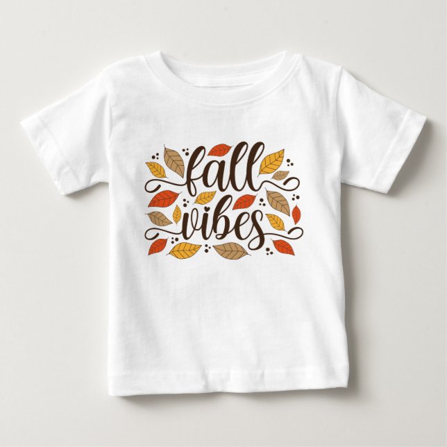 Fall Vibes Baby T-Shirt (Front)