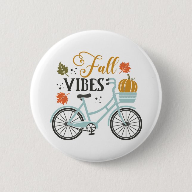 Fall Vibes By Bicycle 2 Inch Round Button (Front)