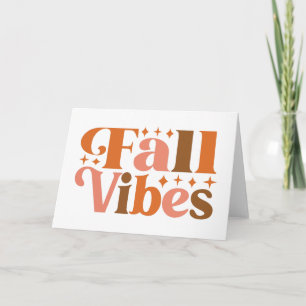 Fall Vibes Card