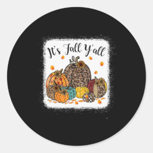 Fall Vibes It's Fall Y'all Leopard Pumpkin Autumn  Classic Round Sticker