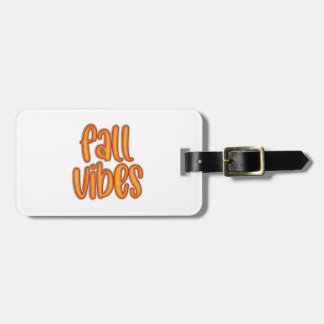 🍂 Fall Vibes Orange Text Graphic Luggage Tag