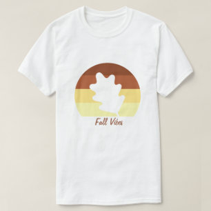 fall vibes T-Shirt