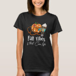 Fall Vibes & That Nurse Life Fall  Nurse Day T-Shirt<br><div class="desc">Fall Vibes & That Nurse Life Fall  Nurse Day</div>