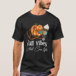 Fall Vibes & That Nurse Life Fall  Nurse Day T-Shirt<br><div class="desc">Fall Vibes & That Nurse Life Fall  Nurse Day</div>