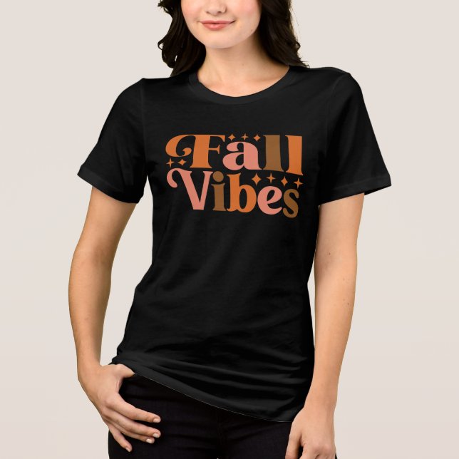Fall Vibes Tri-Blend Shirt (Front)