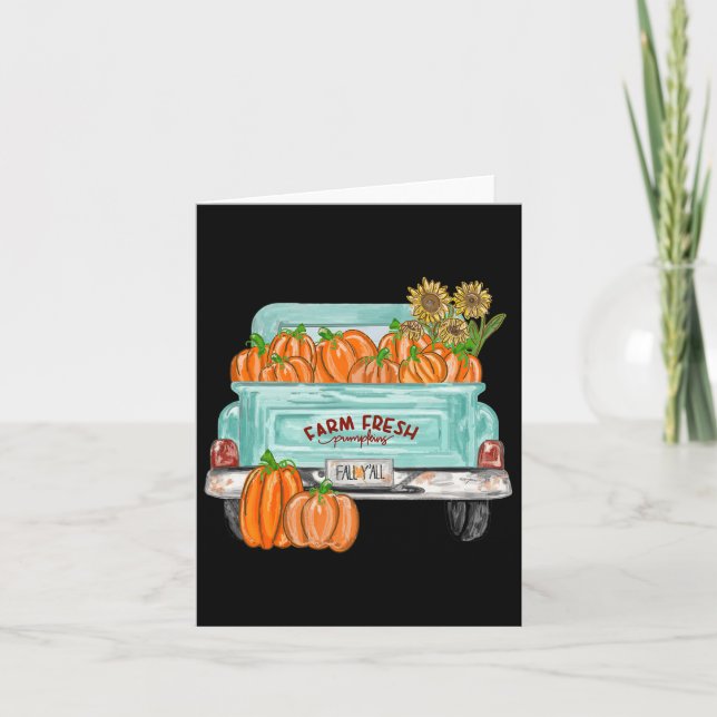 Fall Y'all Truck Pumpkin Sunflower Autumn Fall Tha Card (Front)
