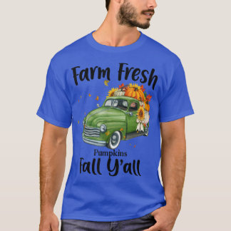 Fall Y'all Truck Pumpkin Sunflower Autumn Fall Tha T-Shirt