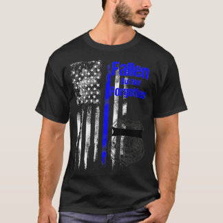 Fallen But Not Forgotten Thin Blue Line Policeman  T-Shirt