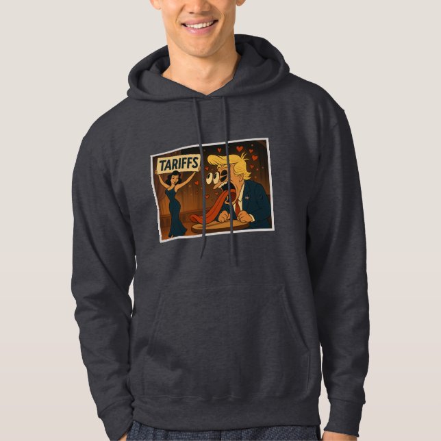 Falling in love with Tariffs Hoodie (Front)
