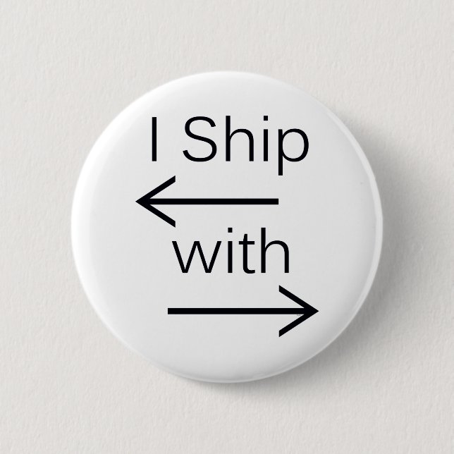 Falln I Ship It (You Choose Background Colour!) 2 Inch Round Button (Front)