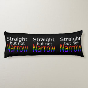 Falln Straight But Not Narrow (white text) Body Pillow