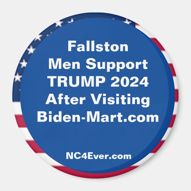 Fallston Men Support TRUMP 2024 After Fridge Magnet (Front)