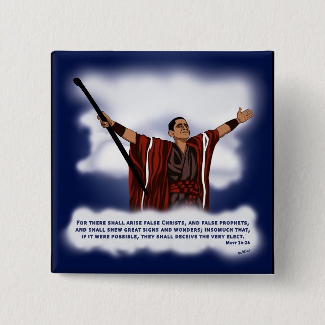 False Christ (Obama) 2 Inch Square Button (Front)